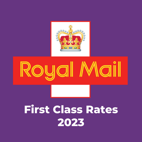 Royal Mail First Class Postage Rates 2023!
